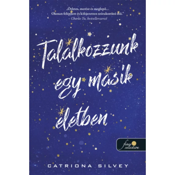 Találkozzunk egy másik életben - Catriona Silvey
