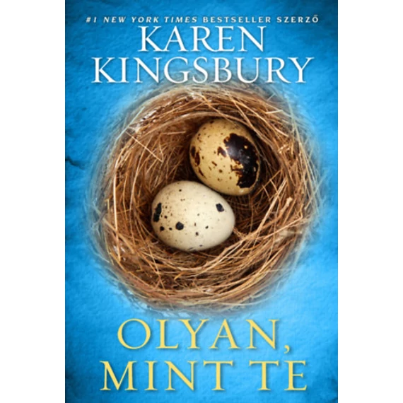 Olyan, mint te - Karen Kingsbury