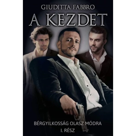 A kezdet - Bérgyilkosság olasz módra I. - Giuditta Fabbro