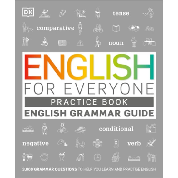 English for Everyone: Practice Book - English Grammar Guide - Dk