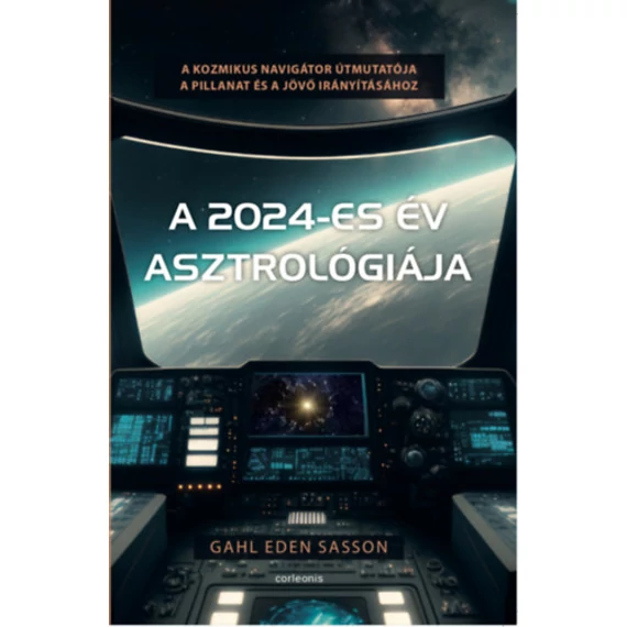 A 2024-es év asztrológiája - Gahl Edensasson