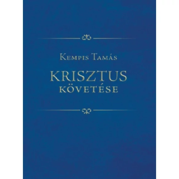 Krisztus követése - Kempis Tamás
