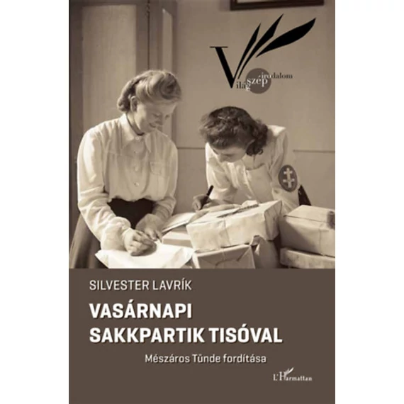 Vasárnapi sakkpartik Tisóval - Silvester Lavrík