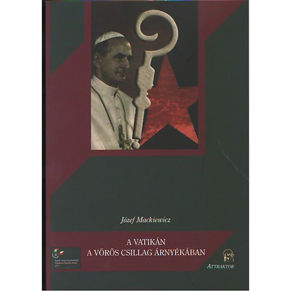 A Vatikán a vörös csillag árnyékában - Józef Mackiewicz