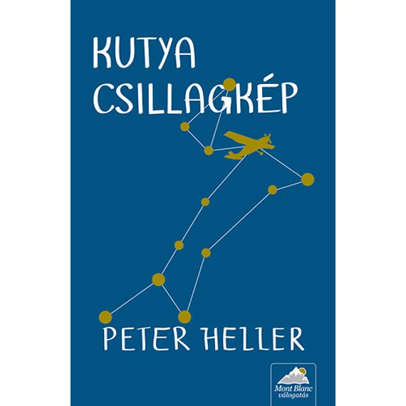 Kutya csillagkép - Peter Heller
