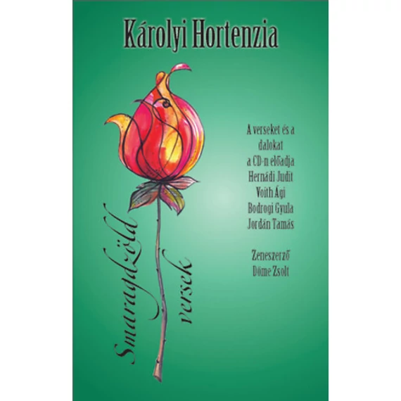 Smaragdzöld versek - Dr. Károlyi Hortenzia