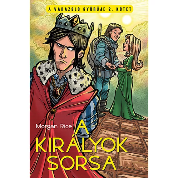 A királyok sorsa - Morgan Rice