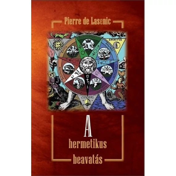 A hermetikus beavatás - Pierre de Lasenic