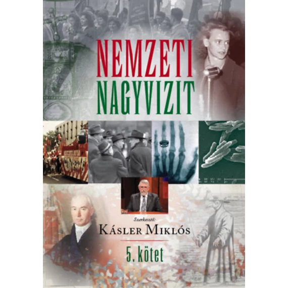 Nemzeti nagyvizit V. kötet - Kásler Miklós