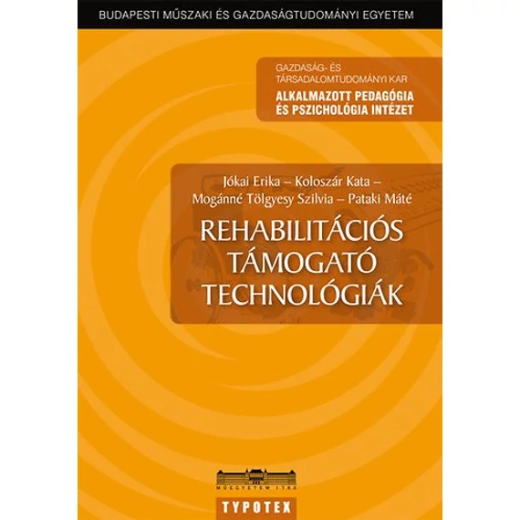 Rehabilitációs támogató technológiák - Jókai Erika 