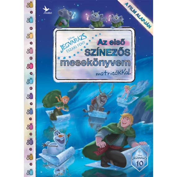 Disney - Jégvarázs: Északi fény - Az első színezős mesekönyvem matricákkal
