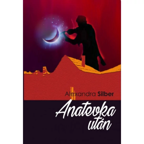 Anatevka után - Alexandra Silber