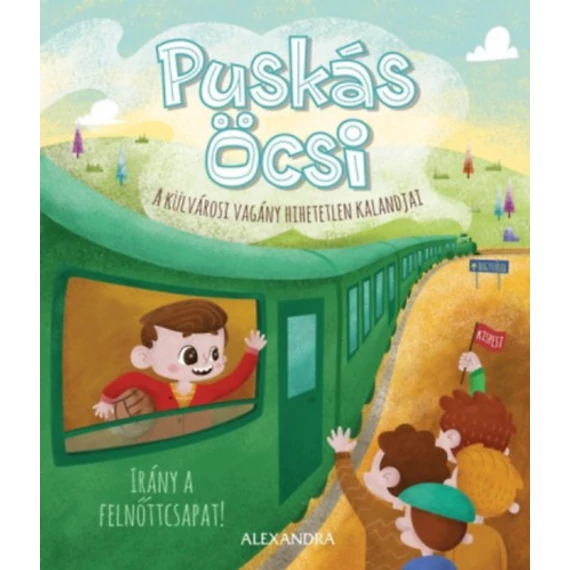 Puskás Öcsi - A külvárosi vagány hihetetlen kalandjai 3. - Irány a felnőtt csapat! - Kemény Kristóf