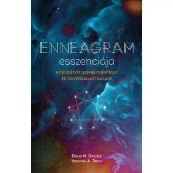 Az enneagram esszenciája - Hitelesített személyiségteszt és önvizsgálati kalauz - David N. Daniels
