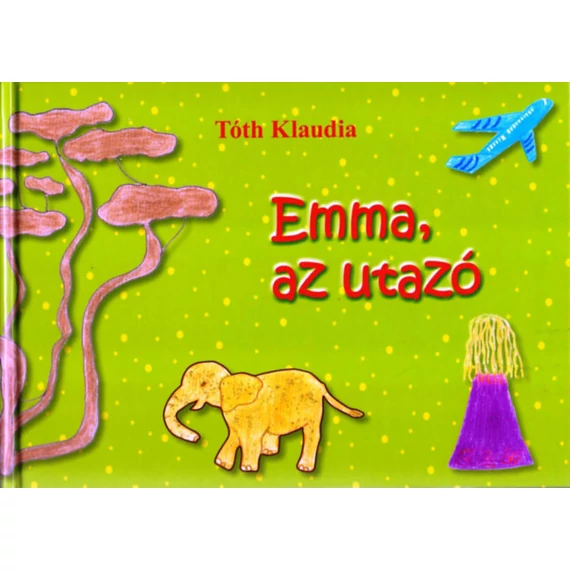Emma, az utazó - Tóth Klaudia