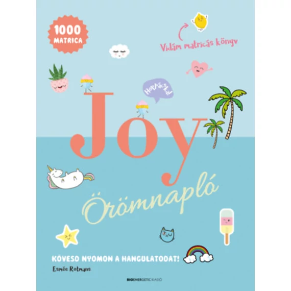 JOY Örömnapló - Kövesd nyomon a hangulatodat! - Esmée Rotmans