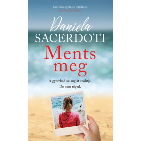 Ments meg - Daniela Sacerdoti