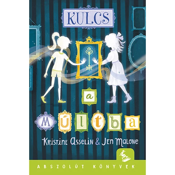 Kulcs a múltba - Kristine Asselin