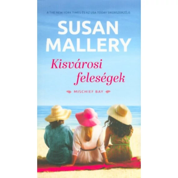 Kisvárosi feleségek - Susan Mallery