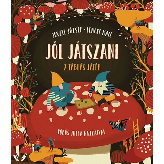 Jól játszani - 7 táblás játék - Jesztl József