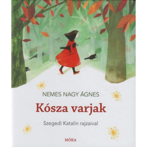 Kósza varjak - Nemes Nagy Ágnes