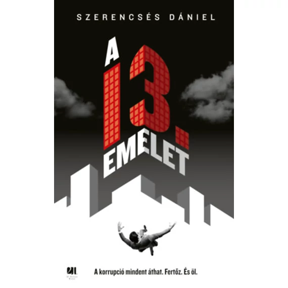 A 13. emelet - Szerencsés Dániel