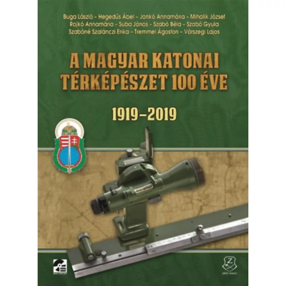 A magyar katonai térképészet 100 éve - 1919-2019 - DVD melléklettel