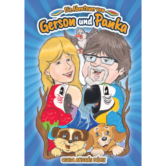 Die Abenteuer von Gerson und Panka - Dézsi Csaba András