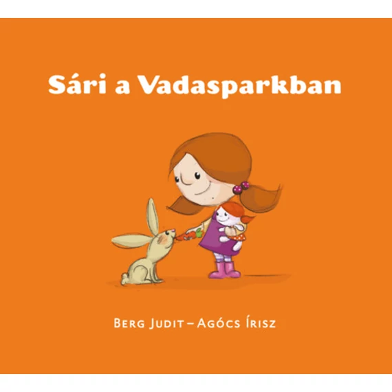 Sári a Vadasparkban - Berg Judit