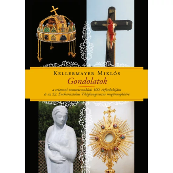 Gondolatok - Kellermayer Miklós