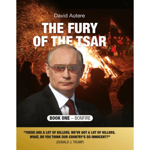 The Fury of the Tsar I. - Bonfire - kemény kötés - David Autere