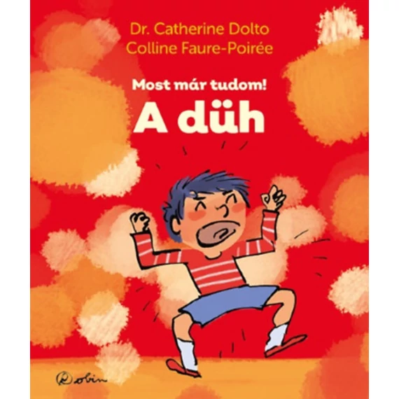 A düh - Most már tudom! - Dr. Catherine Dolto