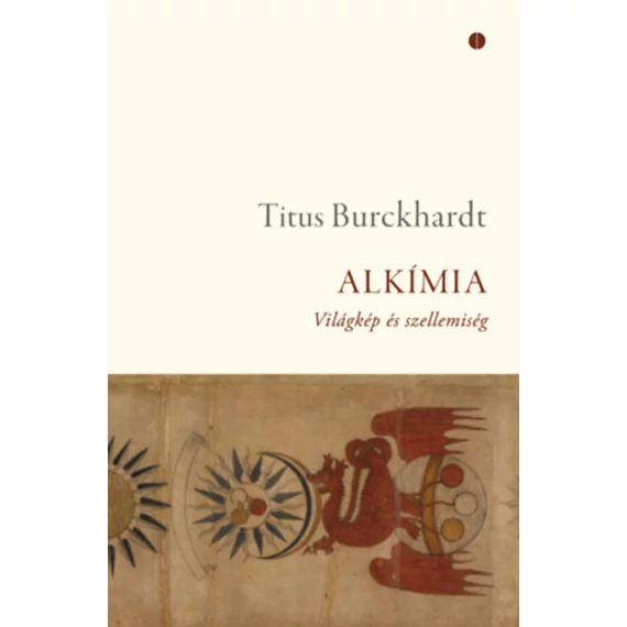 Alkímia - Világkép és szellemiség - Titus Burckhardt