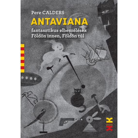 Antaviana - Fantasztikus elbeszélések Földön innen, Földön túl - Pere Calders
