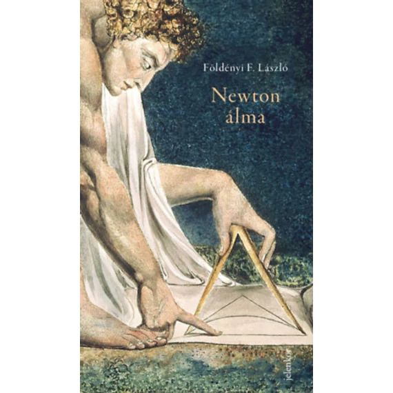 Newton álma - Földényi F. László