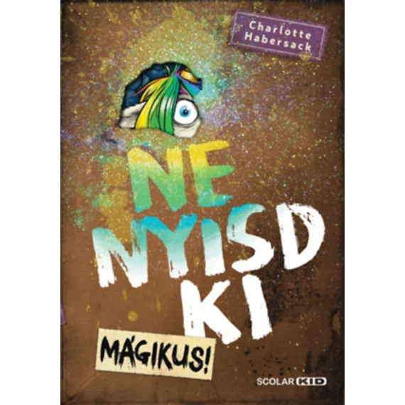 Ne nyisd ki - Mágikus - Charlotte Habersack