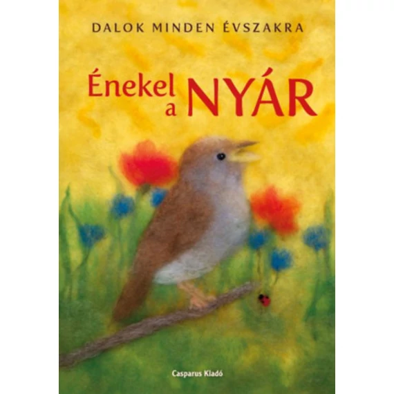 Énekel a nyár - Dalok minden évszakra - Zombori-Horváth Andrea