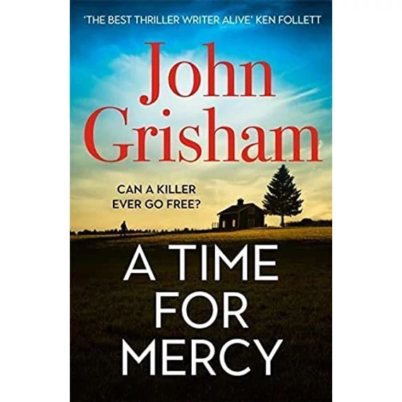 A Time for Mercy - John Grisham
