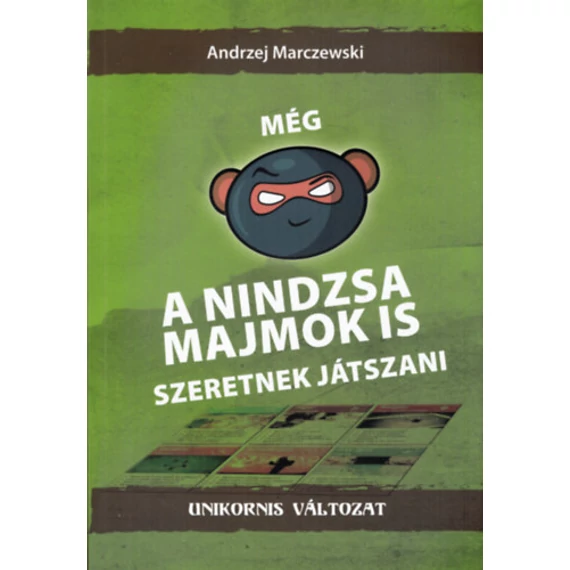 Még a nindzsa majmok is szeretnek játszani - Unikornis változat - Gamifikáció, játéktervezői gondolkodás és motivációs dizájn - Marczewski