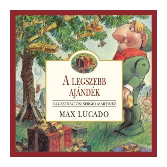A legszebb ajándék - Max Lucado