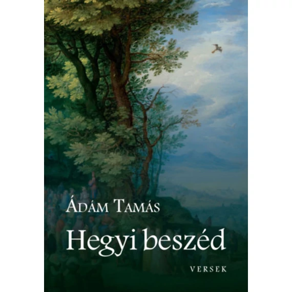 Hegyi beszéd - Ádám Tamás