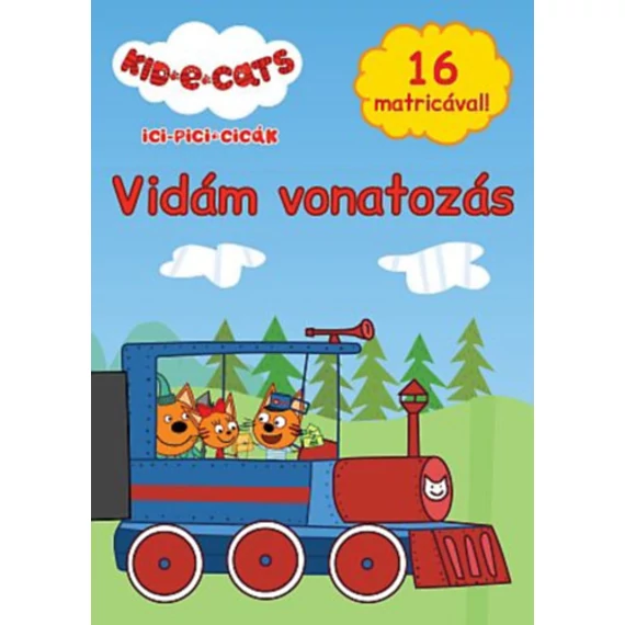 Ici-pici cicák - Vidám vonatozás