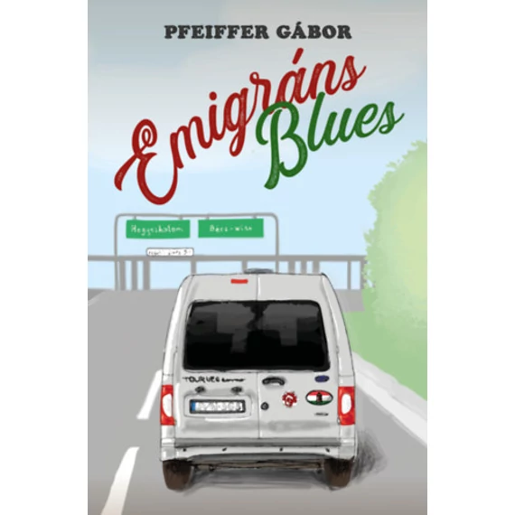 Emigráns Blues - Pfeiffer Gábor