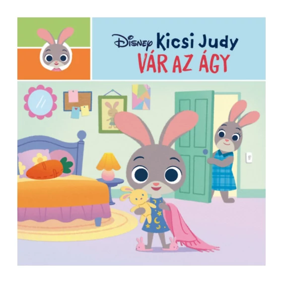 Disney - Kicsi Judy - Vár az ágy - Nancy Parent