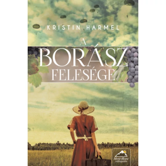 A borász felesége - Kristin Harmel