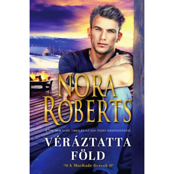Véráztatta föld - Nora Roberts