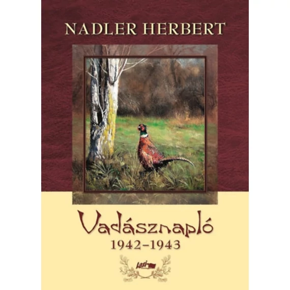 Vadásznapló 1942-1943 - Nadler Herbert