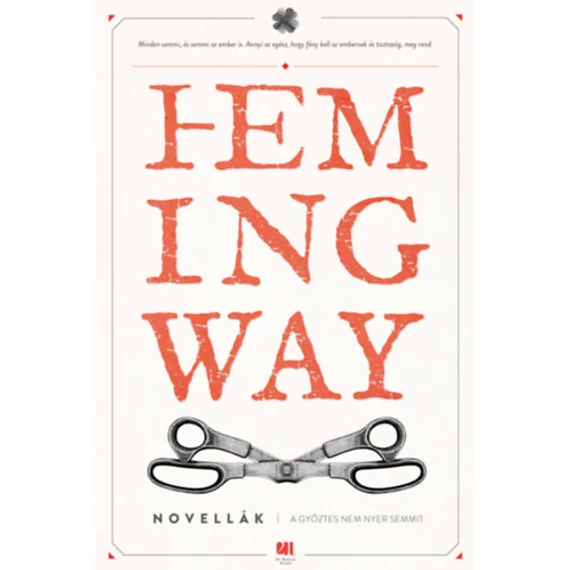 A győztes nem nyer semmit - Ernest Hemingway