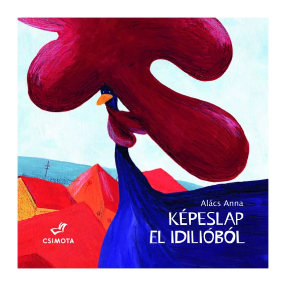 Képeslap El Idilióból - Alács Anna