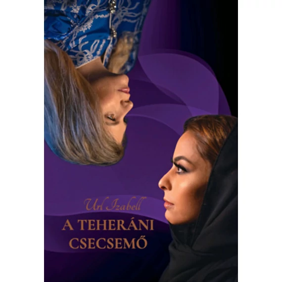 A teheráni csecsemő - Url Izabell